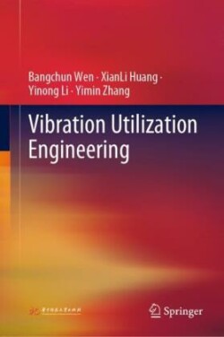 Vibration Utilization Engineering