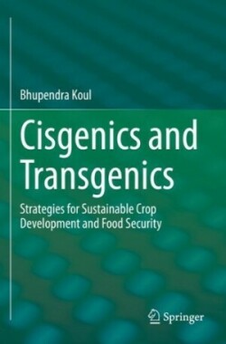 Cisgenics and Transgenics