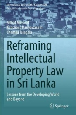 Reframing Intellectual Property Law in Sri Lanka