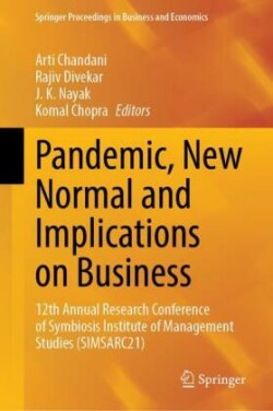 Pandemic, New Normal and Implications on Business