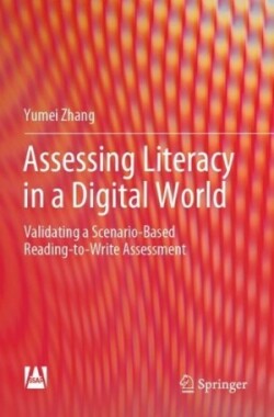 Assessing Literacy in a Digital World