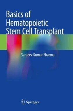 Basics of Hematopoietic Stem Cell Transplant