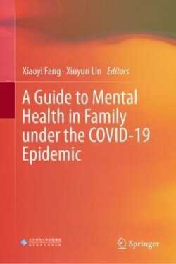 Guide to Mental Health in Family Under the COVID-19 Epidemic
