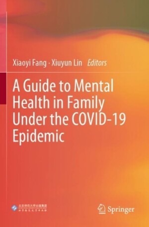 Guide to Mental Health in Family Under the COVID-19 Epidemic