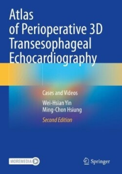 Atlas of Perioperative 3D Transesophageal Echocardiography