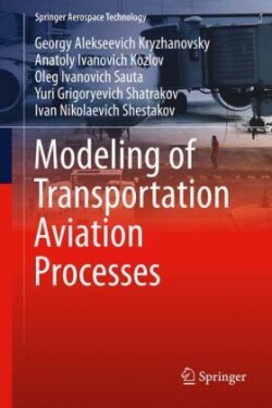 Modeling of Transportation Aviation Processes