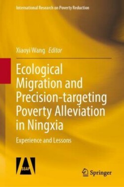 Ecological Migration and Targeted Poverty Alleviation in Ningxia