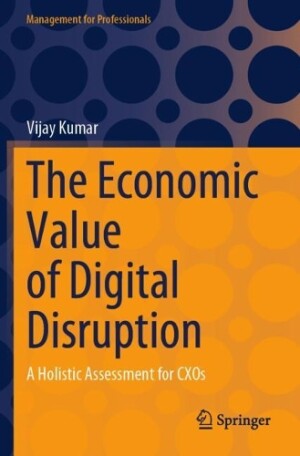 Economic Value of Digital Disruption