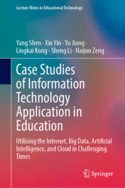 Case Studies of Information Technology Application in Education