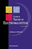 Classical Theory Of Electromagnetism: With Companion Solution Manual