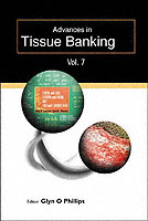 Advances In Tissue Banking, Vol. 7