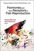Hormones And Their Receptors In Fish Reproduction