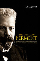 Enigma Of Ferment, The: From The Philosopher's Stone To The First Biochemical Nobel Prize