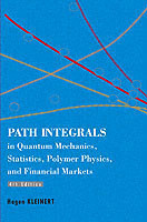 Path Integrals In Quantum Mechanics, Statistics, Polymer Physics, And Financial Markets (4th Edition)