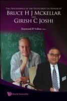 Proceedings Of The Festschrift In Honor Of Bruce H J Mckellar And Girish C Joshi, The