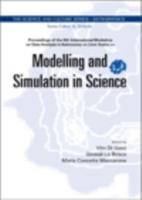 Modelling And Simulation In Science - Proceedings Of The 6th International Workshop On Data Analysis In Astronomy "Livio Scarsi"