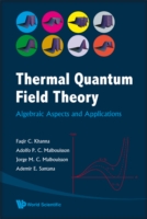 Thermal Quantum Field Theory: Algebraic Aspects And Applications