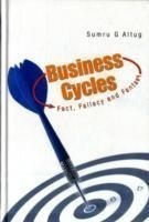 Business Cycles: Fact, Fallacy And Fantasy