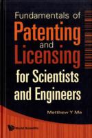 Fundamentals Of Patenting And Licensing For Scientists And Engineers