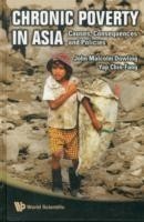 Chronic Poverty In Asia: Causes, Consequences And Policies