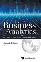 Business Analytics: Progress On Applications In Asia Pacific