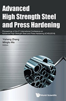 Advanced High Strength Steel And Press Hardening - Proceedings Of The 3rd International Conference On Advanced High Strength Steel And Press Hardening (Ichsu2016)