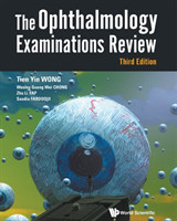 Ophthalmology Examinations Review, The (Third Edition)