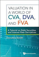 Valuation In A World Of Cva, Dva, And Fva : A Tutorial On Debt Securities And Interest Rate Derivatives