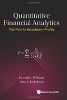 Quantitative Financial Analytics: The Path To Investment Profits