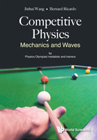Competitive Physics: Mechanics And Waves