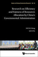 Research On Efficiency And Fairness Of Resources Allocation By China's Governmental Administration