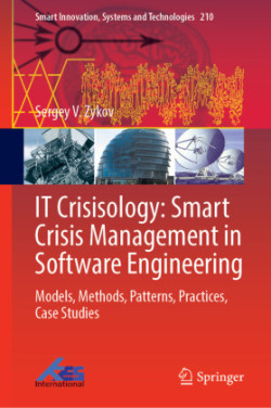 IT Crisisology: Smart Crisis Management in Software Engineering