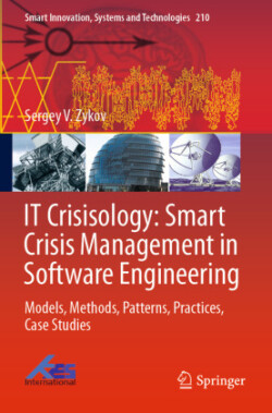 IT Crisisology: Smart Crisis Management in Software Engineering