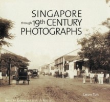 Singapore through 19th Century Photographs