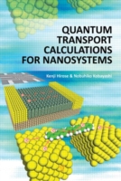 Quantum Transport Calculations for Nanosystems