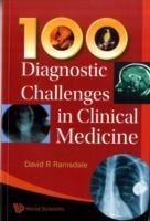100 Diagnostic Challenges In Clinical Medicine