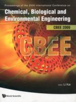 Chemical, Biological And Environmental Engineering - Proceedings Of The International Conference On Cbee 2009