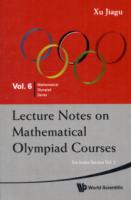 Lecture Notes On Mathematical Olympiad Courses: For Junior Section (In 2 Volumes)