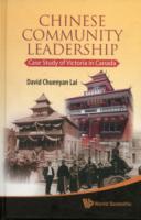 Chinese Community Leadership: Case Study Of Victoria In Canada