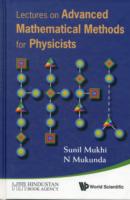 Lectures On Advanced Mathematical Methods For Physicists