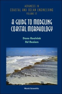 Guide To Modeling Coastal Morphology, A