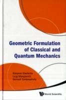 Geometric Formulation Of Classical And Quantum Mechanics