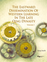 Eastward Dissemination of Western Learning in the Late Qing Dynasty