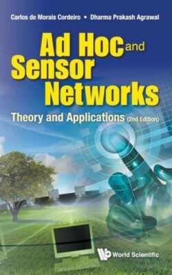 Ad Hoc And Sensor Networks: Theory And Applications (2nd Edition)