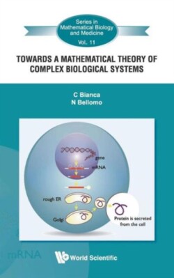 Towards A Mathematical Theory Of Complex Biological Systems