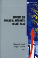 Studies On Financial Markets In East Asia