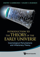 Introduction To The Theory Of The Early Universe: Cosmological Perturbations And Inflationary Theory