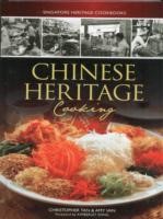 Singapore Heritage Cookbooks: Chinese Heritage Cooking