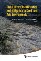 Flood Hazard Identification And Mitigation In Semi- And Arid Environments