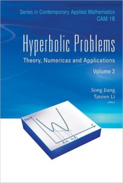 Hyperbolic Problems: Theory, Numerics And Applications (In 2 Volumes)